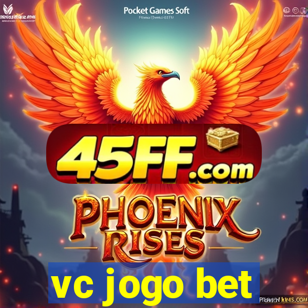 vc jogo bet
